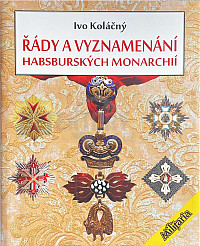 Řády a vyznamenání habsburských monarchií